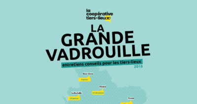 Grande Vadrouille des tiers-lieux 2019