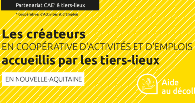 Coopératives d’Activités et d’Emplois & tiers-lieux
